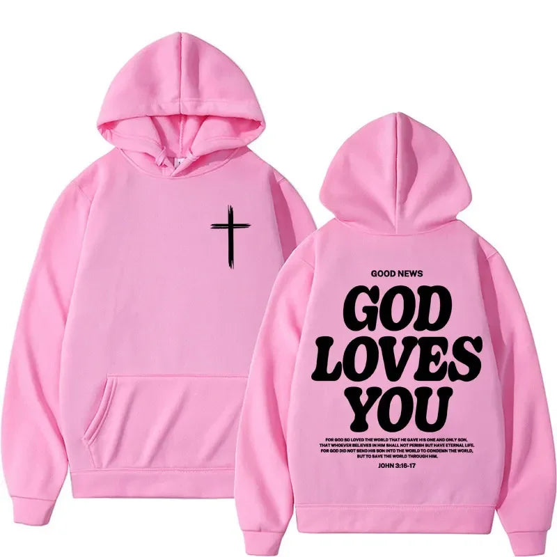 GOD LOVES YOU Hoodie